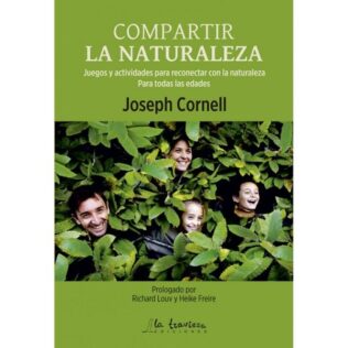 Compartir la Naturaleza. Joseph Cornell