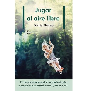 Jugar al aire libre Katia Hueso