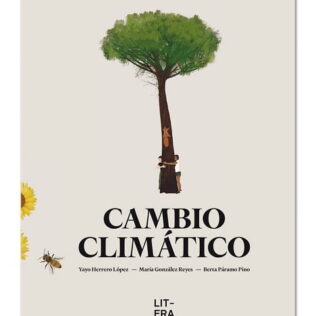 Cambio climático – Yayo Herrero, María González Reyes y Berta Páramo Pino