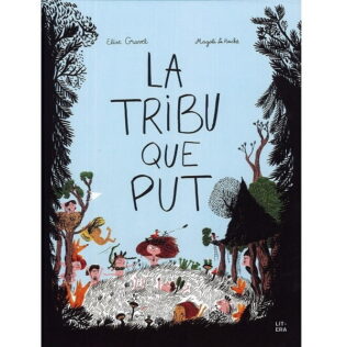La tribu que apesta. Elise Gravel y Magali Le Huche