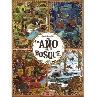 Un año en el bosque. Emilia Dziubak