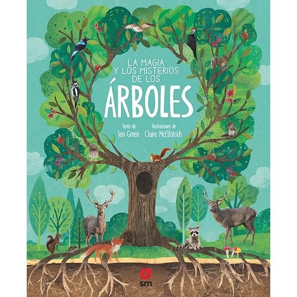 La magia y los misterios de los árboles. Jen Green - Amphibia Kids