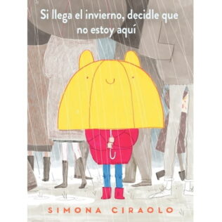 Si llega el invierno, decidle que no estoy aquí – Simona Ciarolo