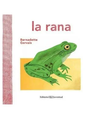 Maravillas de la Naturaleza: la rana – Bernadette Gervais (cast/cat)