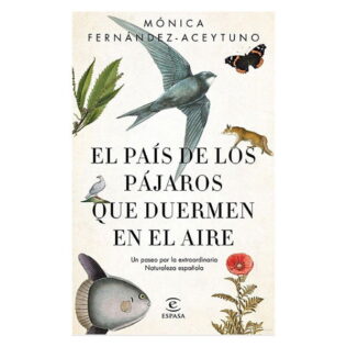El país de los pájaros que duermen en el aire – Mónica Fernández-Aceytuno