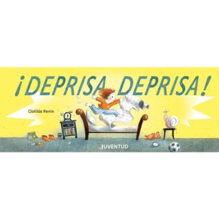 ¡Deprisa, deprisa! – Clotilde Perrin