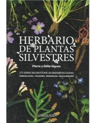 Herbario de plantas silvestres – Larousse