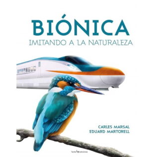 Biónica. Imitando a la Naturaleza – Lectio