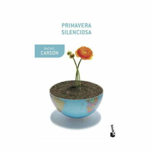 Primavera silenciosa – Rachel Carson