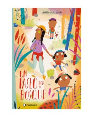 Un paseo por el bosque – Mariona Tolosa Sisteré
