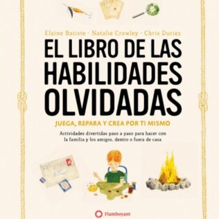 El libro de las habilidades olvidadas – Natalie Crowley y Elaine Batiste