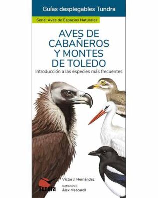 Guías desplegables Tundra – Aves de Espacios Naturales: Cabañeros y Montes de Toledo – nº02