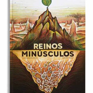 Reinos minúsculos – Anne Jankeliowitch