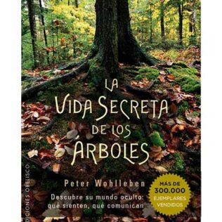La vida secreta de los árboles – Peter Wohlleben